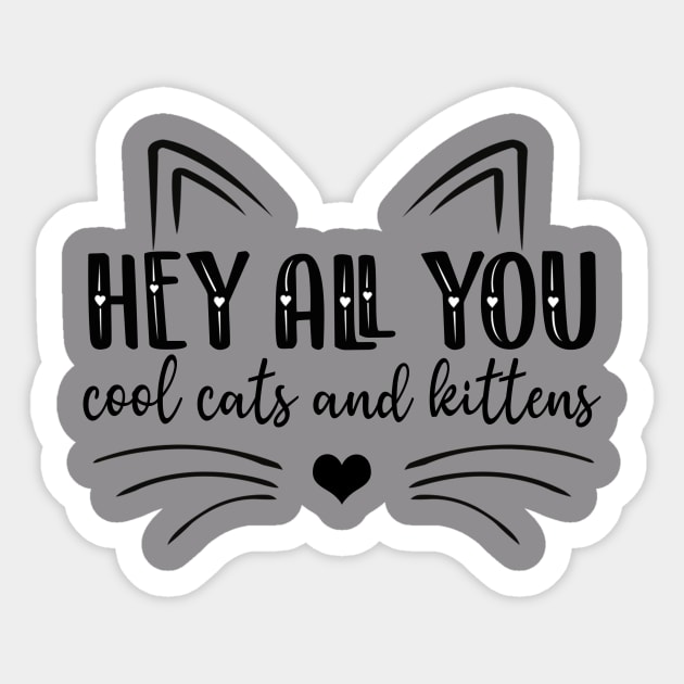 COOL CATS AND KITTENS Sticker by BonnyNowak